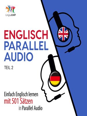 cover image of Einfach Englisch lernen mit 501 Sätzen in Parallel Audio, Teil 2